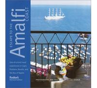 Escape to the Amalfi Coast (Fodor's Guides)