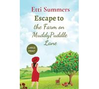 Escape to the Farm on Muddypuddle Lane: 2