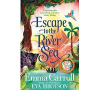 Escape to the River Sea