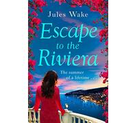 Escape to the Riviera: The perfect romance to escape with this summer!