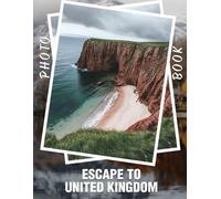 Escape to United Kingdom: Journey Through 40 Stunning Images Of The United Kingdom's Most Iconic Sights And Culture