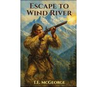 Escape to Wind River