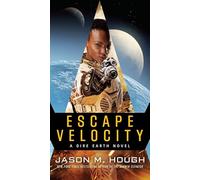 Escape Velocity: A Dire Earth Novel: 5 (Dire Earth Cycle)