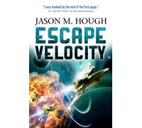 Escape Velocity : Dire Earth Duology #2