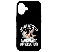 Escape Velocity From Awkward Conversations Astronomy Case for iPhone 16