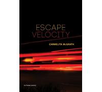 Escape Velocity (Icehouse Poetry)