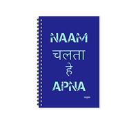 ESCAPER Naam Chalta Hai Apna Hindi Quotes Diary Lined - A5 Size - 8.5 x 5.5 Inch Slogan Diary Quotes on Diary Funny Quotes Diary Notepad Diary for Office Diary for