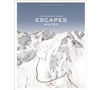 Escapes - Winter - English, German Language HardBack NEW Stefan Bogner , 17 Nov.