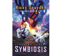 ESCAPING EXODUS SYMBIOSIS: A Novel