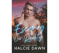 Escaping Our Reality: The Reality Duet Book One: 1