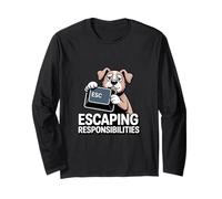 Escaping Responsibilities Dog Lover Long Sleeve T-Shirt