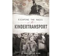 Escaping the Nazis on the Kindertransport (Encounter: Narrative Nonfiction Stories)