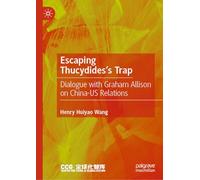 Escaping Thucydides’s Trap: Dialogue with Graham Allison on China-US Relations