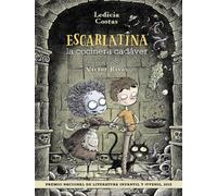 Escarlatina, la cocinera cadaver (LITERATURA INFANTIL - Narrativa infantil)