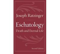 Eschatology: Death and Eternal Life