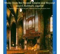 ESCHBACH,JESSE E. - Music from the Second Empire & Beyond