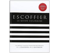 Escoffier: The Complete Guide to the Art of Modern Cookery, Revised