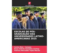 ESCOLAS DE PÓS-GRADUAÇÃO DAS UNIVERSIDADES LATINO-AMERICANAS 2025