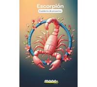 Escorpión: Cuaderno de proyectos (Cuadernos de proyectos con los signos del zodiaco)