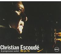 Escoude, Christian - Ma Ya Ya