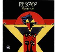 Escovedo, Pete - Flying South