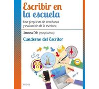 Escribir en la Escuela Cuaderno del Escritor