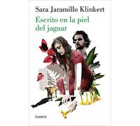 Escrito En La Piel del Jaguar / Written on the Jaguar's Skin (Narrativa)