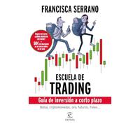 Escuela de trading : guía de inversión a corto plazo
