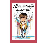 ¡Ese extraño angelito!