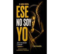 “Ese no soy yo” (Colección de obras de Carneado)