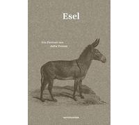 Esel: Ein Portrait