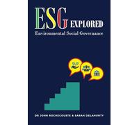 ESG Explored: Environmental Social Governance