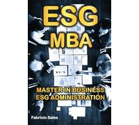 ESG MBA: Master in Business ESG Administration