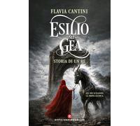 Esilio su Gea. Storia di un Re (Neon)
