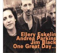 Eskelin - One Great Day...