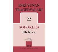 Eski Yunan Tragedyaları 22 Elektra
