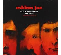Eskimo Joe - Black Fingernails Red Wine (Anniversary Edition)