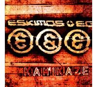 Eskimos & Egypt - Kamikaze (1997)