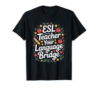ESL Language Art Teaching Quotes ESOL English Teacher T-Shirt