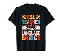 ESL Language Art Teaching Quotes for ESOL English Teacher T-Shirt