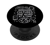 ESL teacher Bridging Cultures One Word at a Time Funny PopSockets Adhesive PopGrip