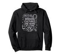 ESL teacher Bridging Cultures One Word at a Time Funny Pullover Hoodie