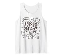 ESL Teacher Bridging Cultures One Word at a Time Funny Tank Top