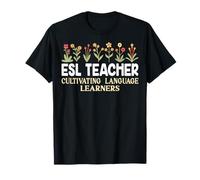 ESL Teacher Cultivating Language Learners - English Teacher T-Shirt