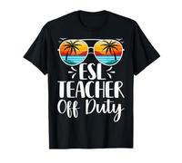 ESL Teacher Off Duty - English Language Bilingual Teaching T-Shirt