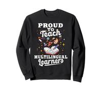 ESL Teacher Teach English Language Educator Grammar Teacher Sweatshirt