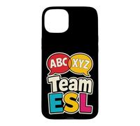 ESL Teacher Team ABC XYZ ELL Squad Matching Staff Case for iPhone 15 Plus
