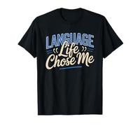 ESL Teacher Who Did Not Choose Language Life Chose Esol T-Shirt