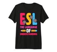 ESL Teaching Multilingual Teacher ESL Teacher Premium T-Shirt