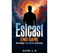 Eslcast : End Game: When the game becomes reality, the only way out is the truth.
